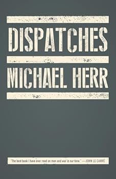 Dispatches book by Michael Herr